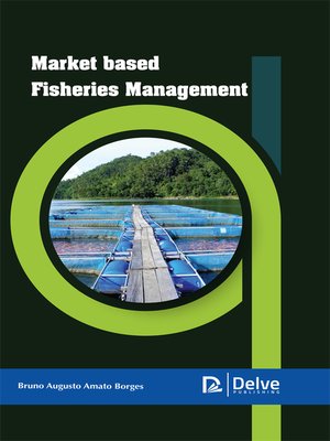 cover image of Market based Fisheries Management